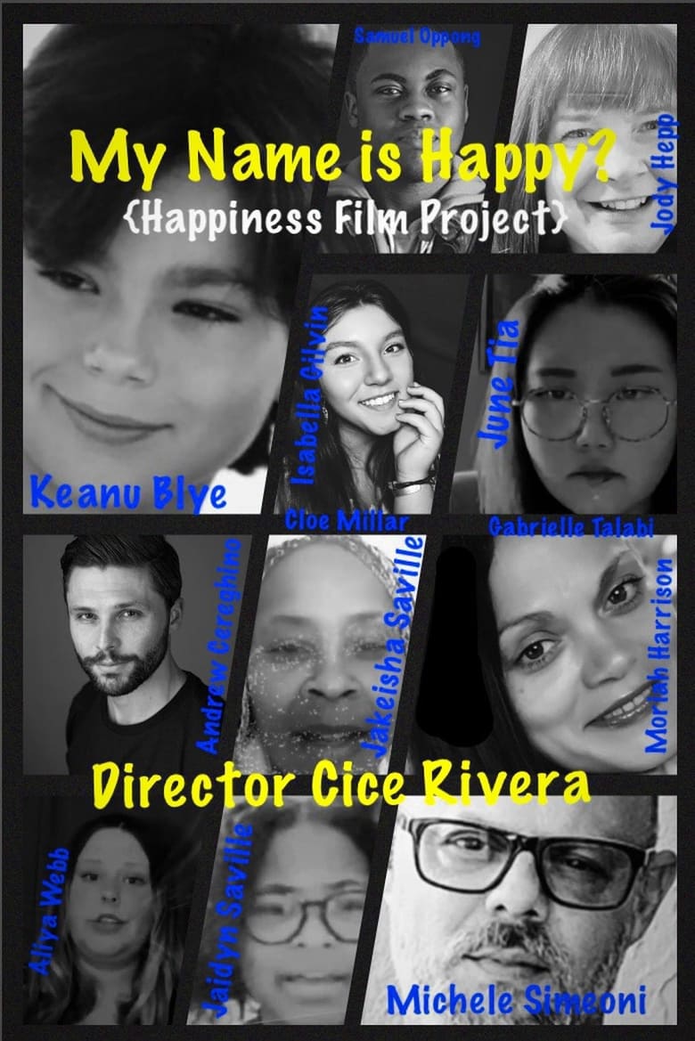 Poster of My Name is Happy (Happiness Film Project)