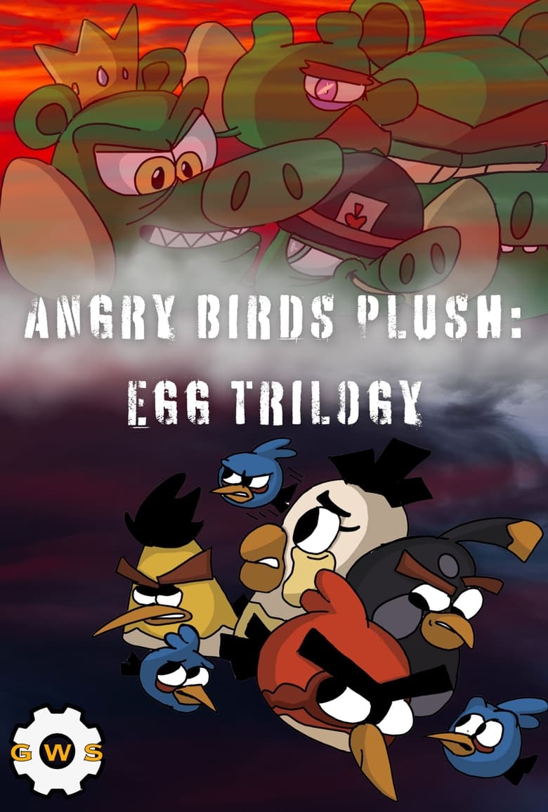 Poster of Angry Birds Plush: Egg Trilogy