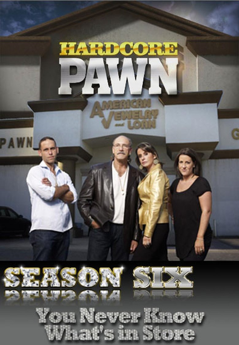 Poster of Episodes in Hardcore Pawn - Season 6 - Season 6