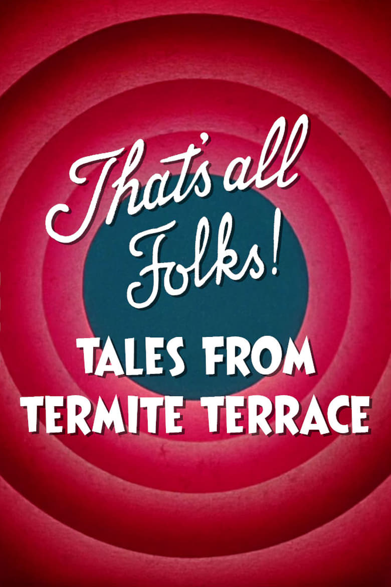 Poster of That's All Folks! Tales from Termite Terrace