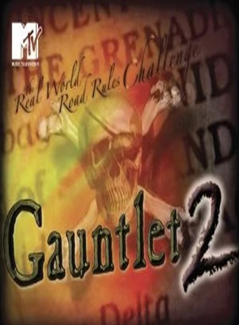 Poster of Episodes in The Challenge - The Gauntlet II - The Gauntlet II