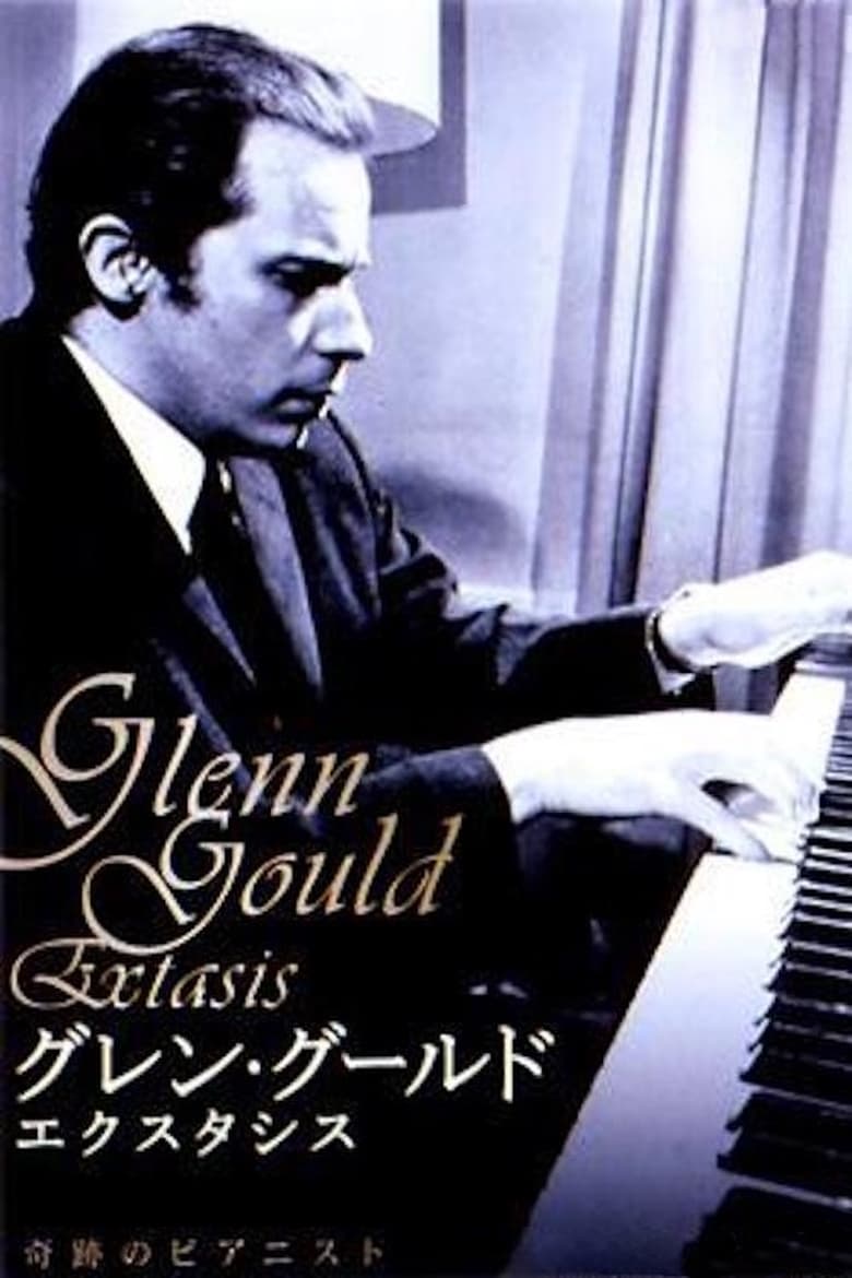 Poster of Glenn Gould: Extasis