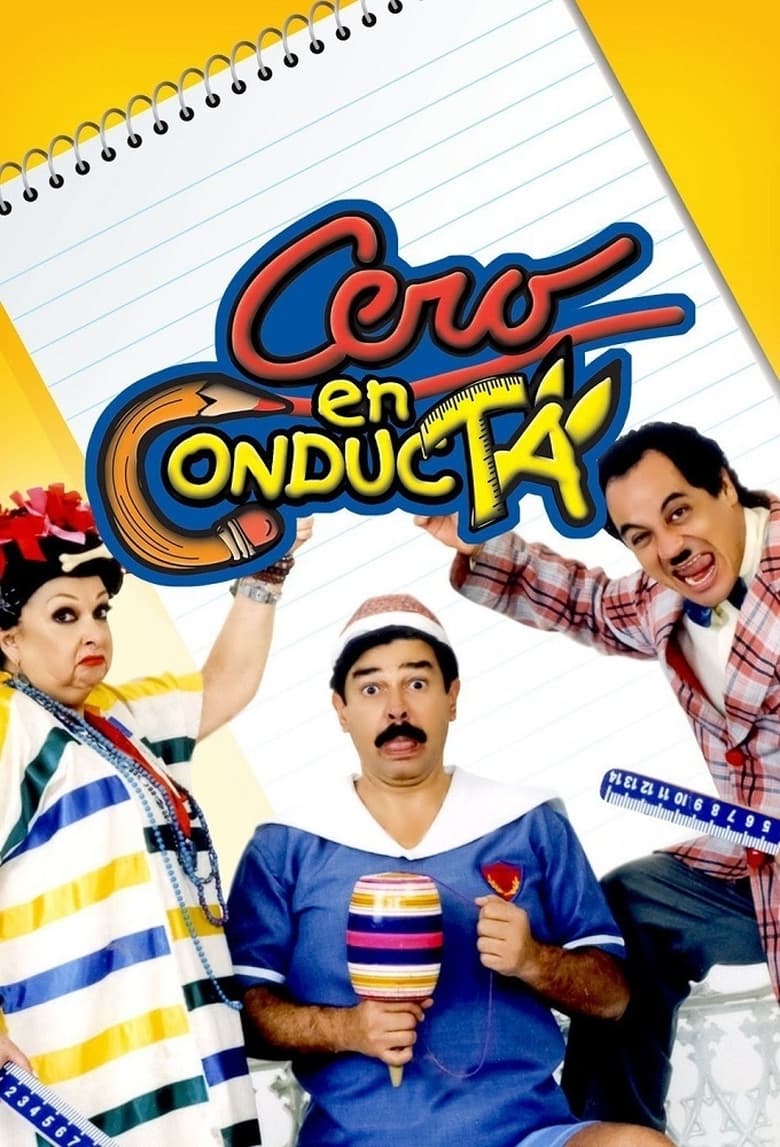 Poster of Episodes in Cero En Conducta - Season 1 - Season 1