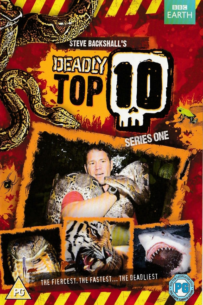 Poster of Episodes in Steve Backshall's Deadly Top 10 - Series One - Series One