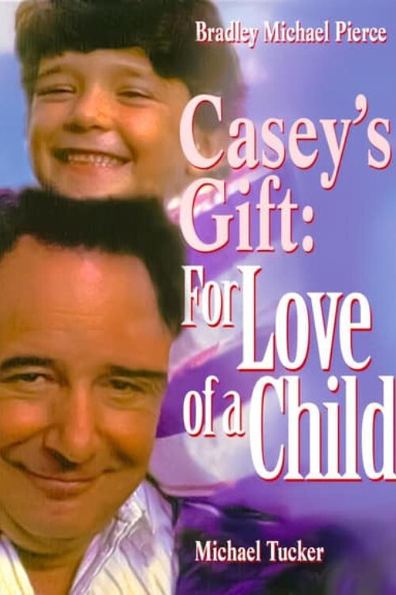 Poster of Casey's Gift: For Love of a Child