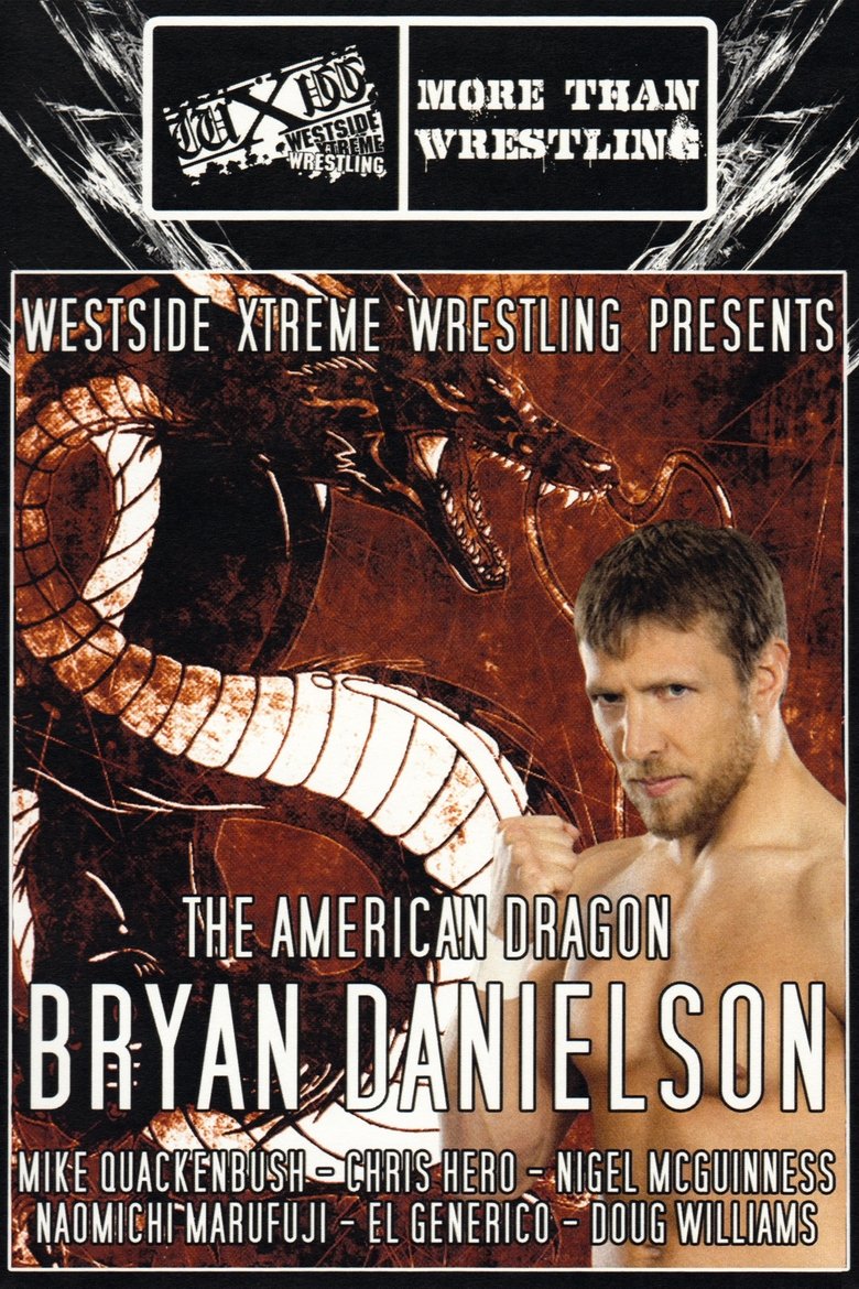 Poster of WXW Presents: The American Dragon Bryan Danielson