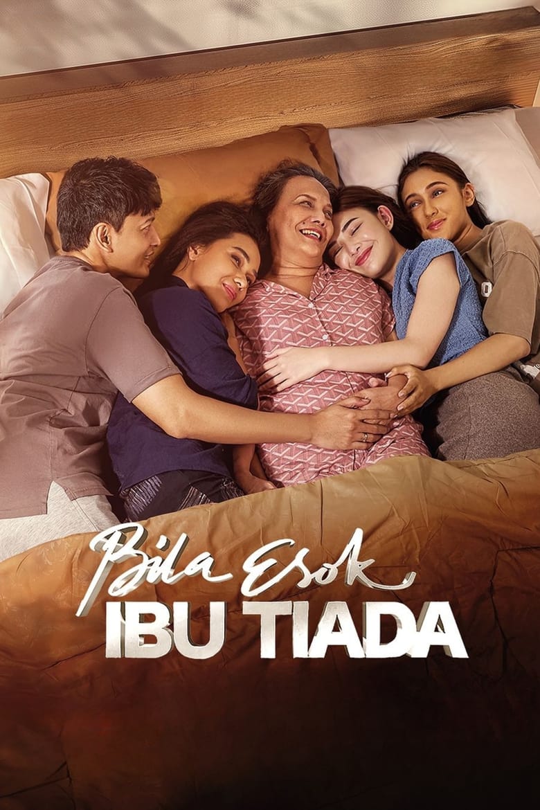 Poster of Bila Esok Ibu Tiada