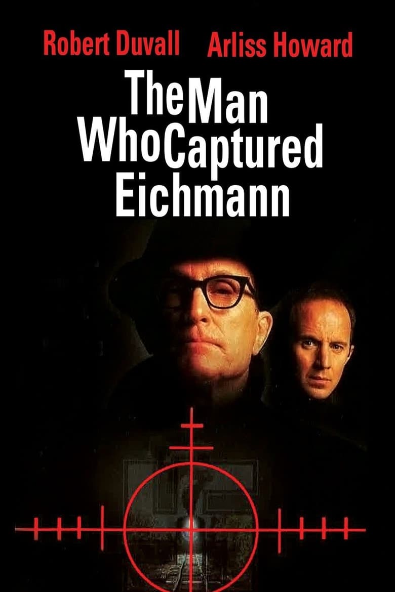 Poster of The Man Who Captured Eichmann