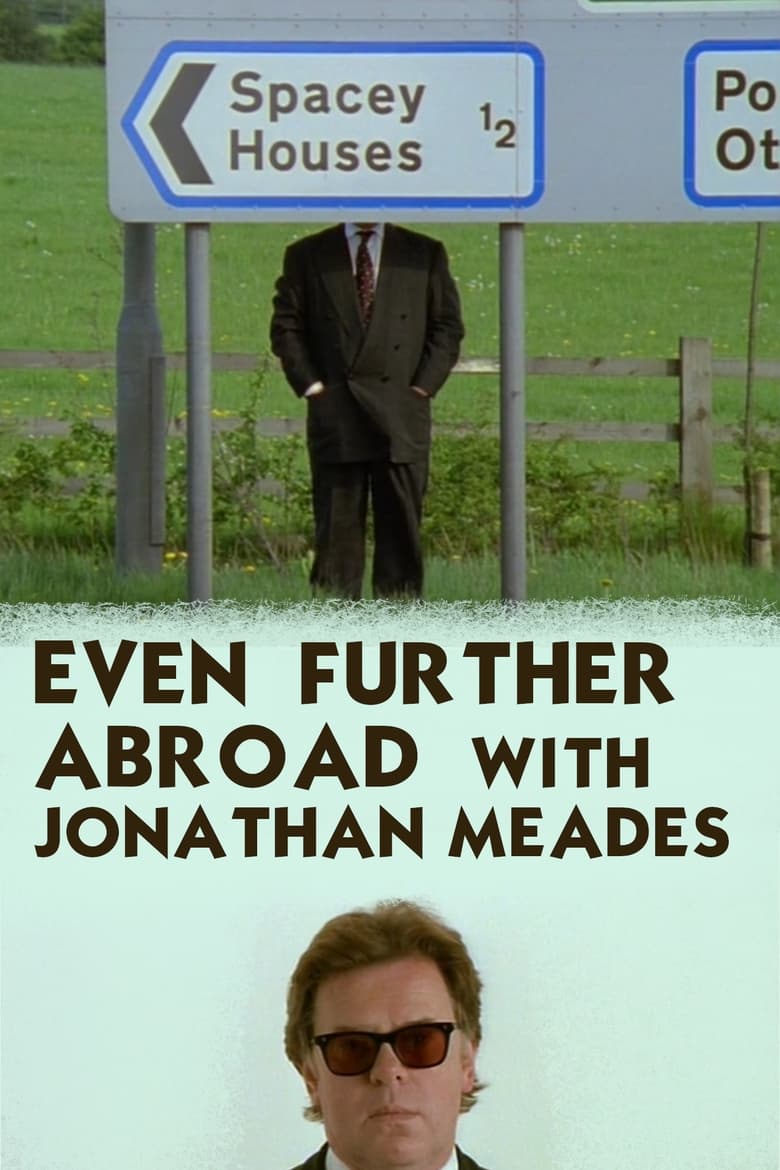 Poster of Even Further Abroad With Jonathan Meades