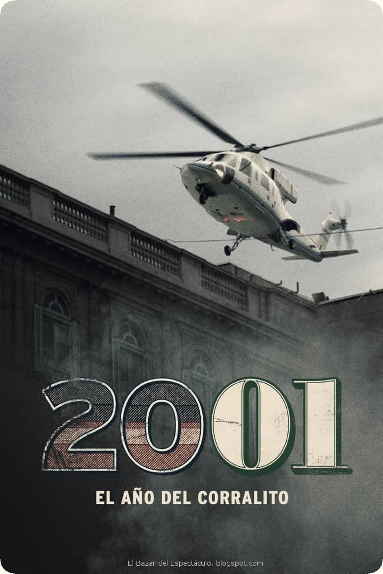 Poster of 2001: El año del corralito