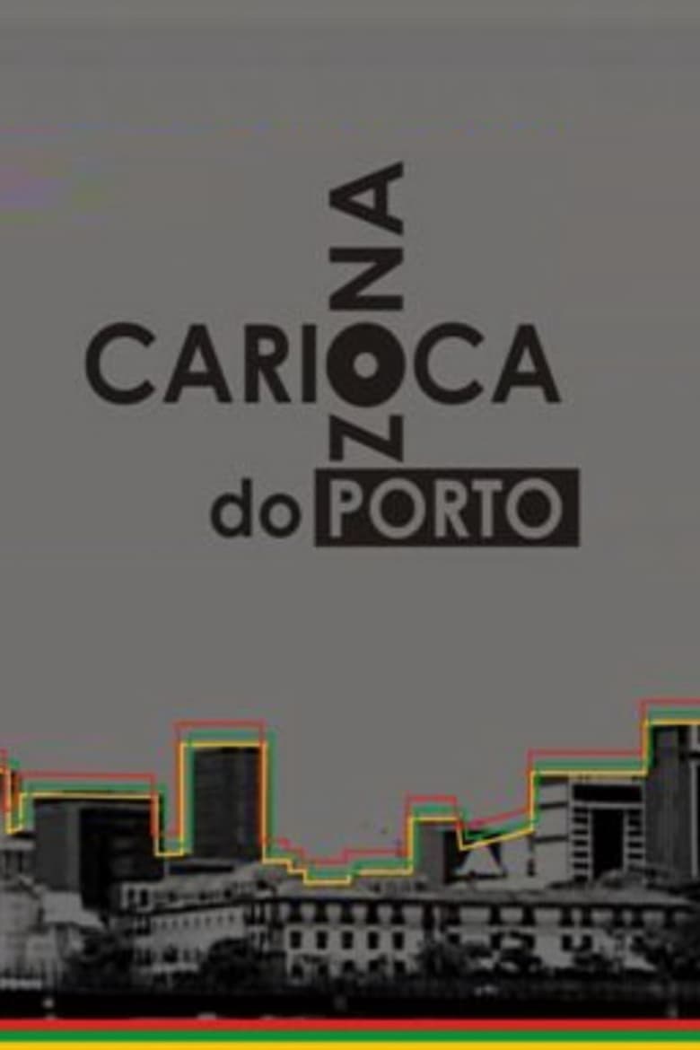 Poster of Zona Carioca do Porto