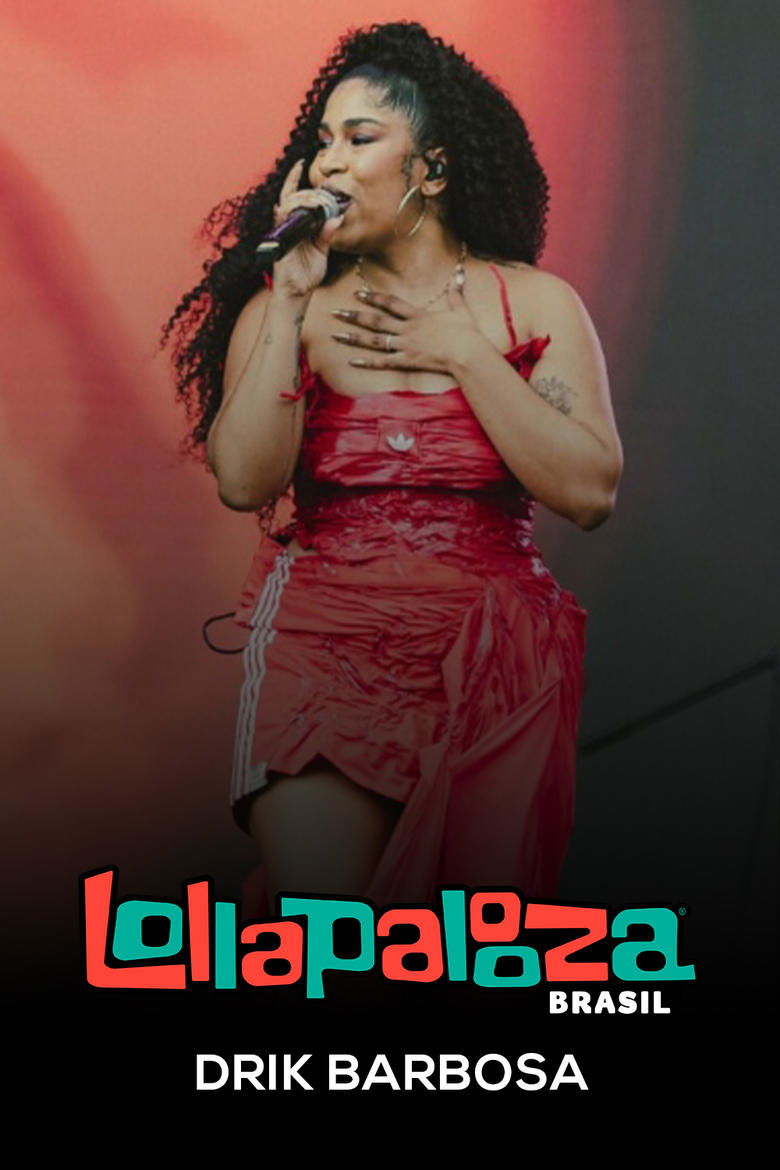 Poster of Drik Barbosa: Lollapalooza Brasil 2025