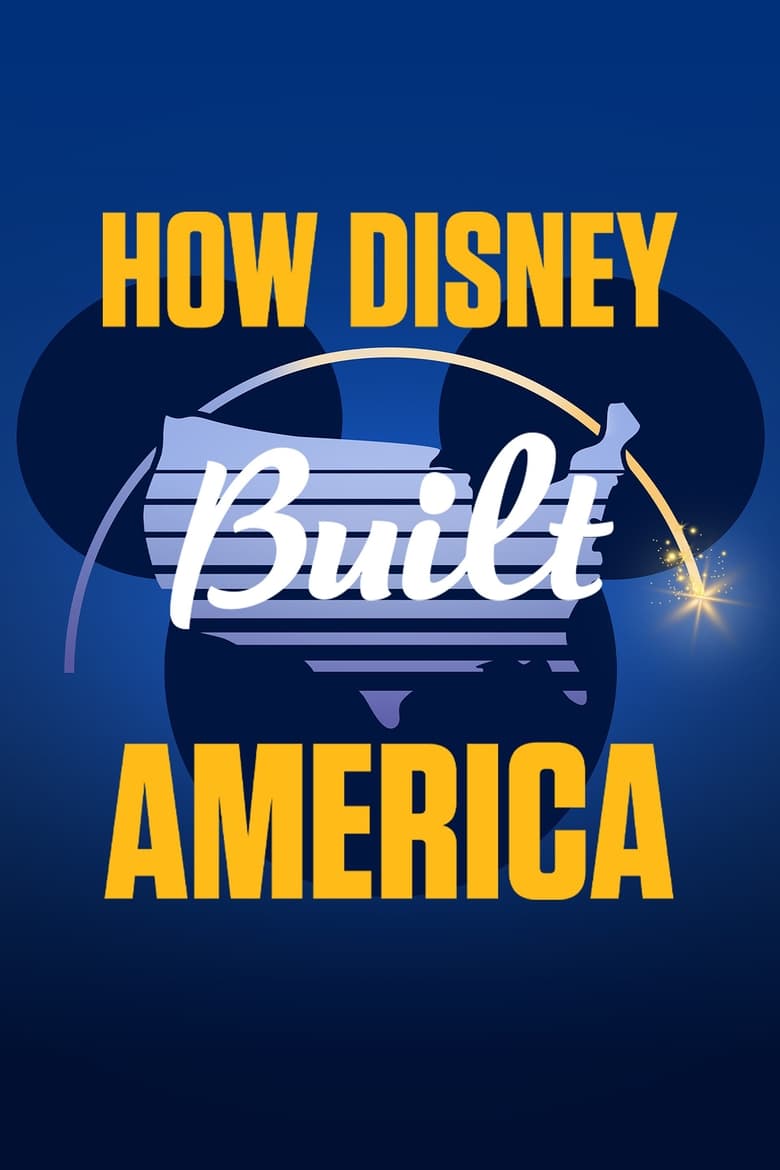 Poster of How Disney Built America