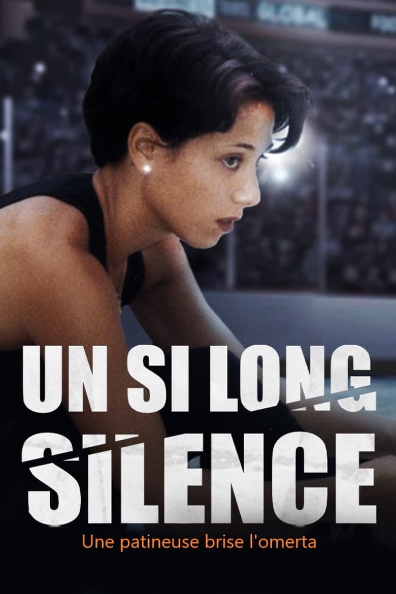 Poster of Un si long silence : une patineuse brise l'omerta