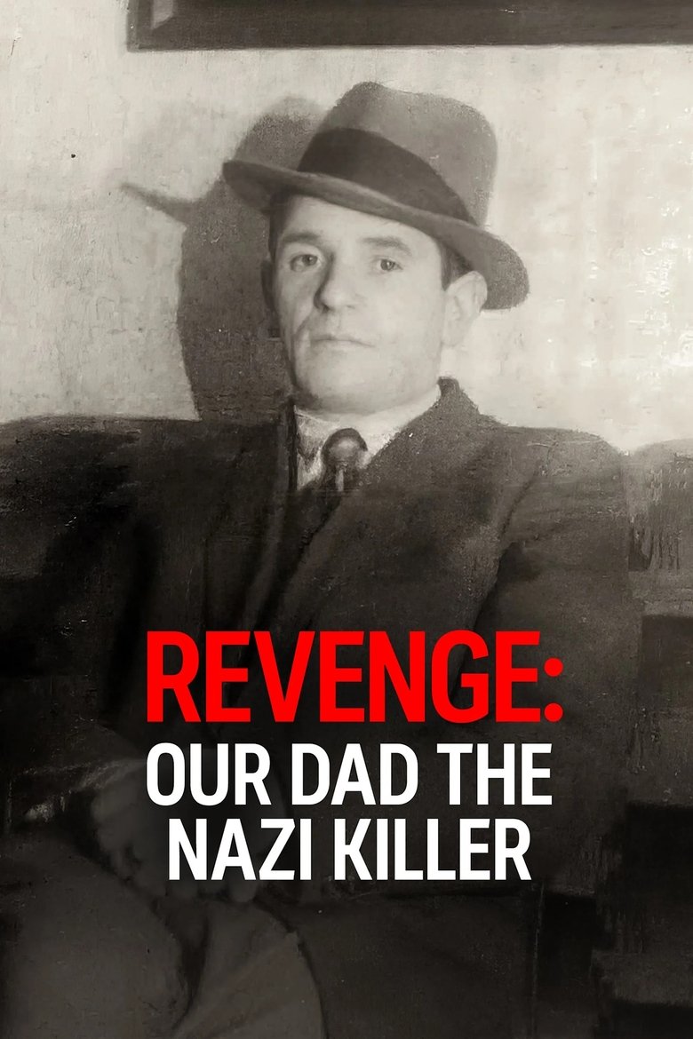 Poster of Revenge: Our Dad the Nazi Killer