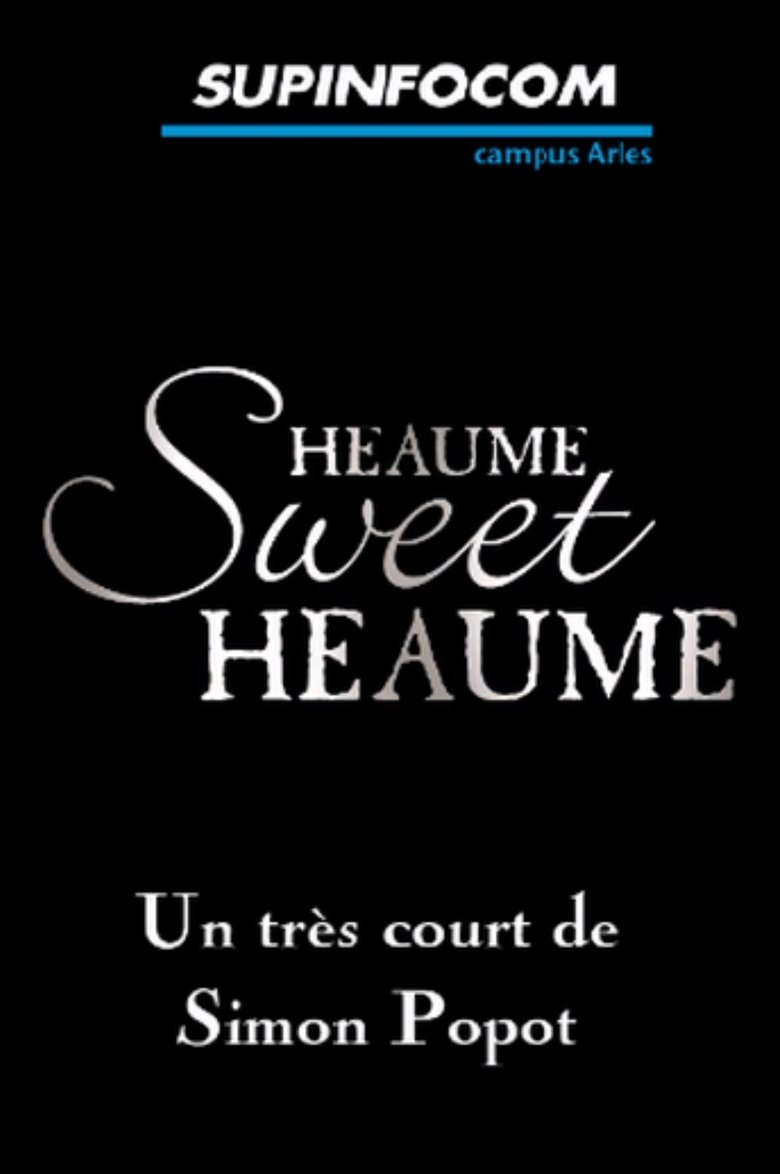 Poster of Heaume Sweet Heaume