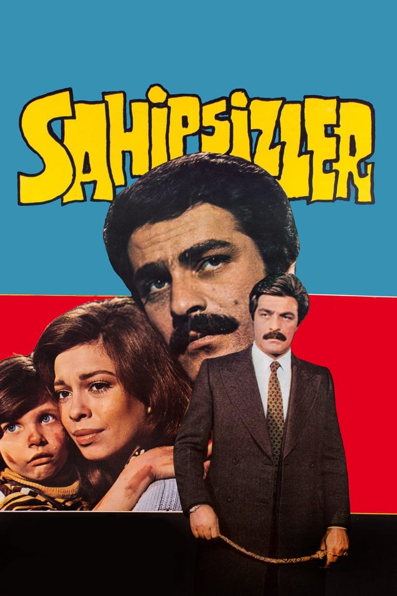 Poster of Sahipsizler