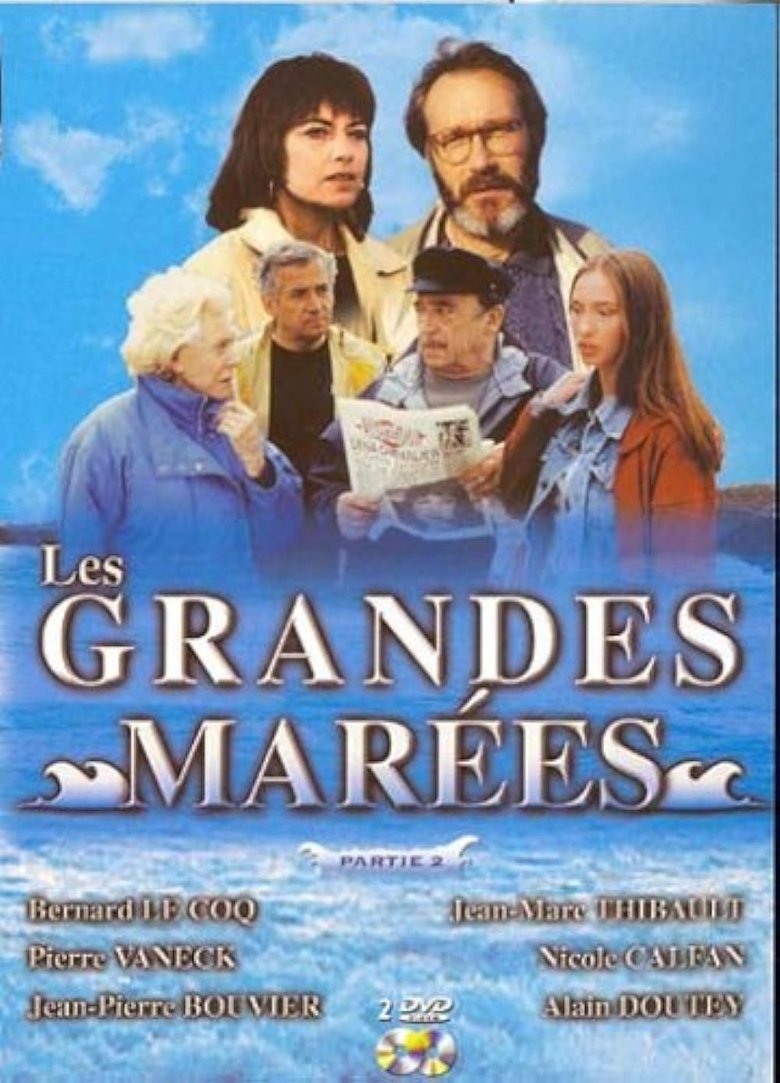 Poster of Episodes in Les Grandes Marées - Season 1 - Season 1