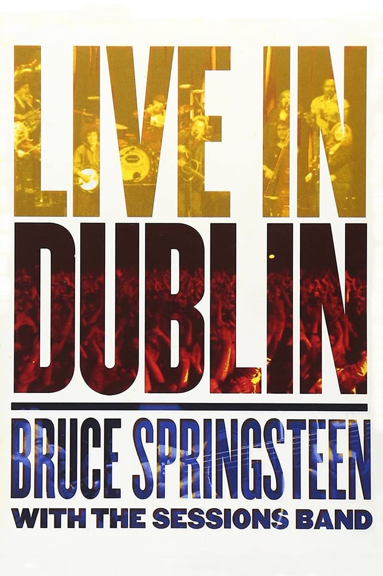 Poster of Bruce Springsteen with the Sessions Band: Live in Dublin