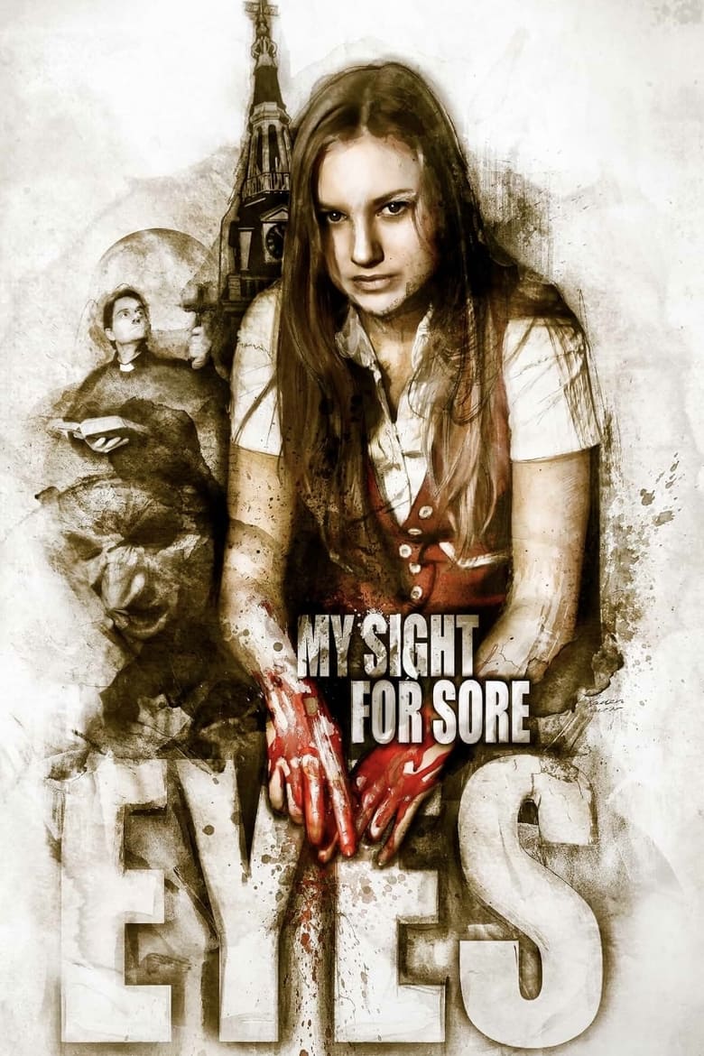 Poster of My Sight for Sore Eyes