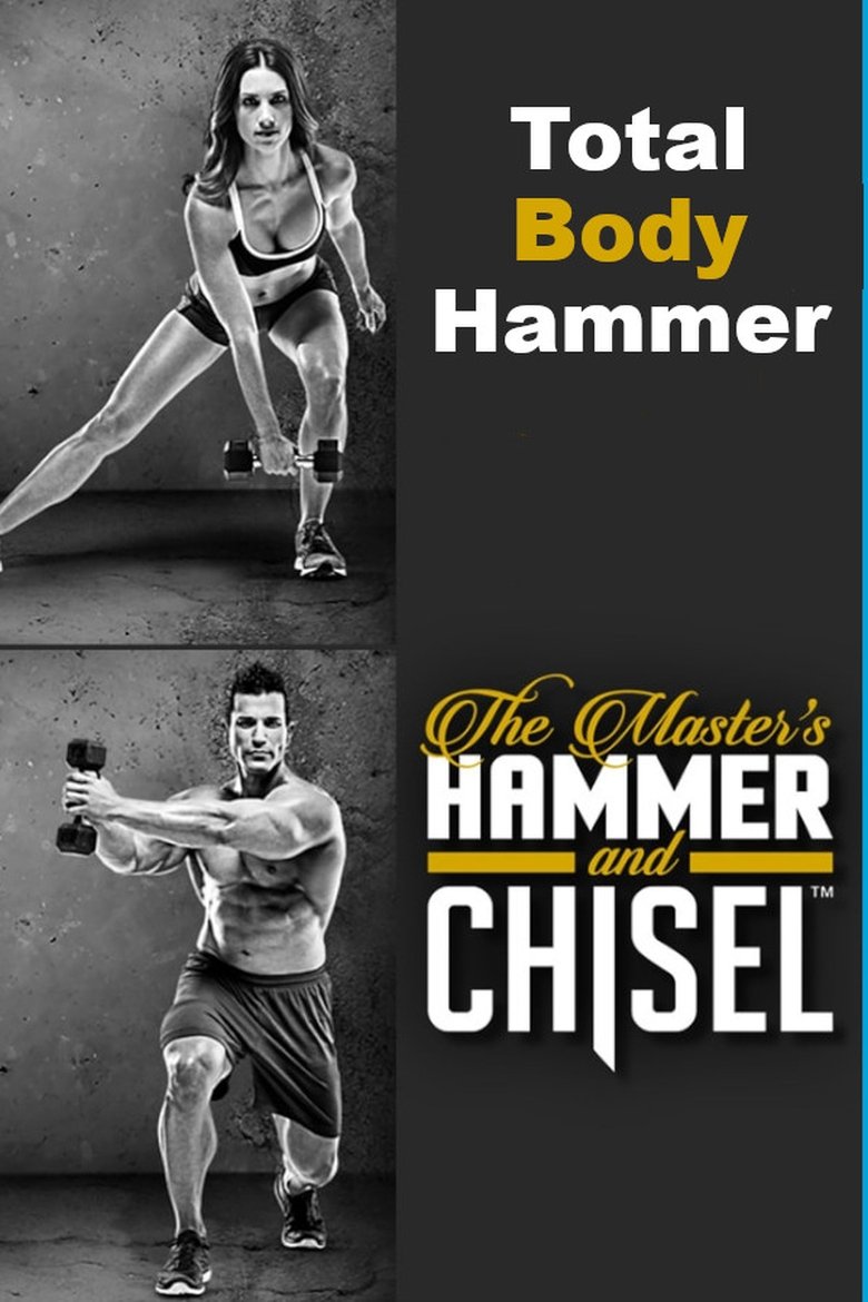 Poster of The Master's Hammer and Chisel - Total Body Hammer