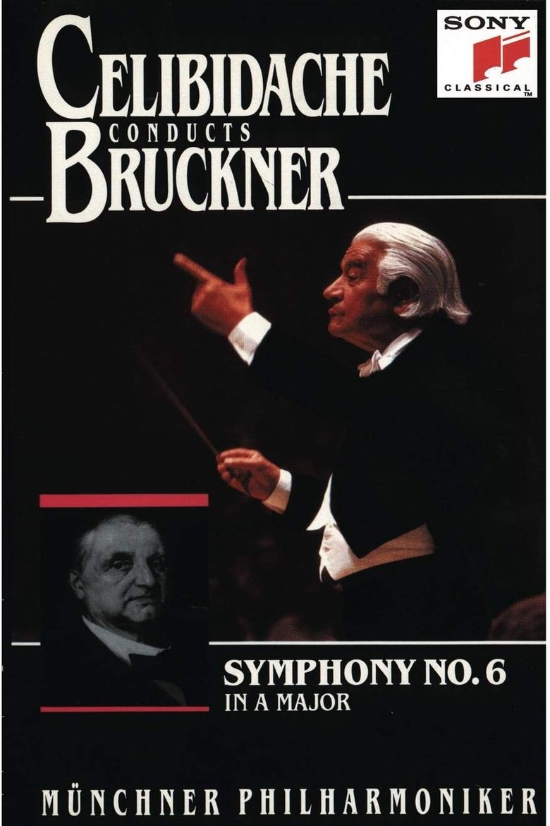 Poster of Bruckner - Symphony No. 6 (Sergiu Celibidache, live at Philharmonie am Gasteig, Munich)