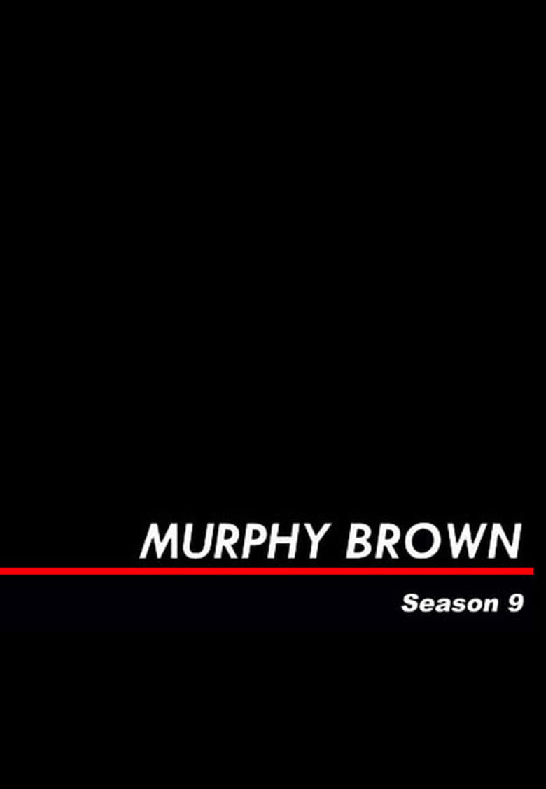 Poster of Cast and Crew in Murphy Brown - Season 9 - Episode 15 - Who Do You Truss?