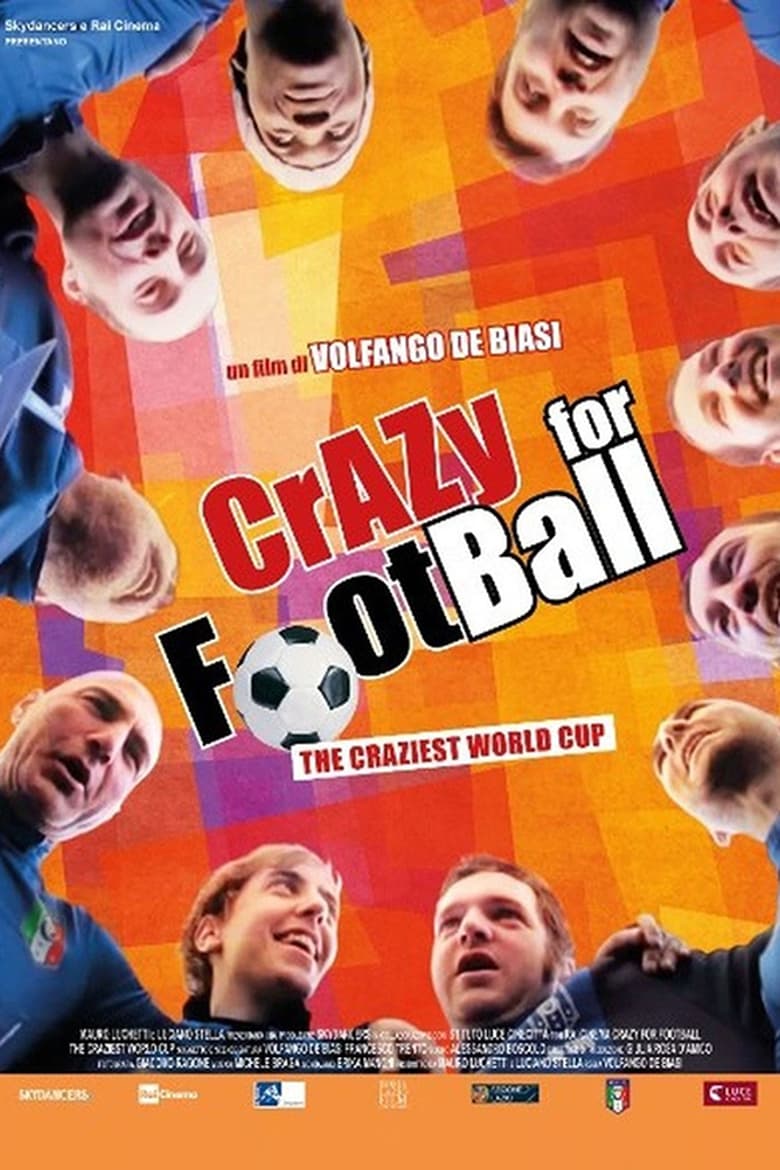 Poster of Crazy for Football: The Craziest World Cup