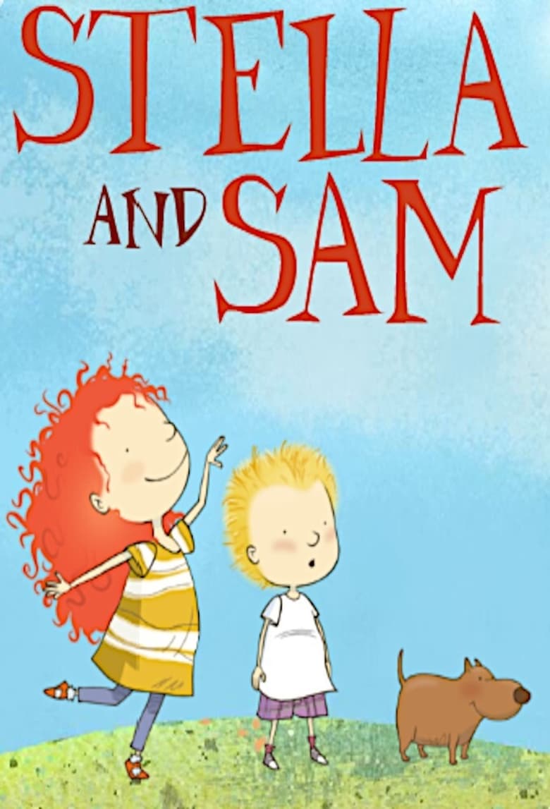 Poster of Episodes in Stella And Sam - Season 1 - Season 1