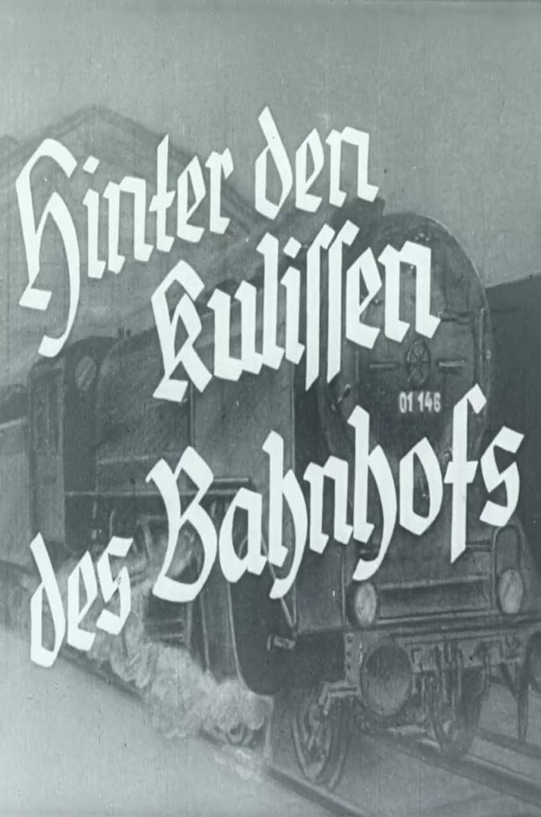 Poster of Hinter den Kulissen des Bahnhofs