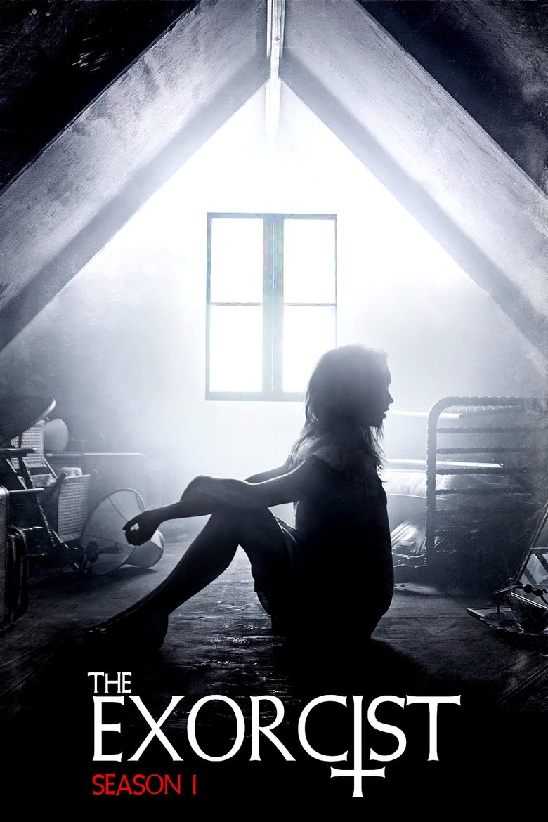 Poster of Episodes in The Exorcist - Season 1 - Season 1