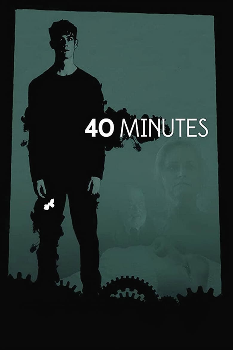 Poster of 40 Minutes