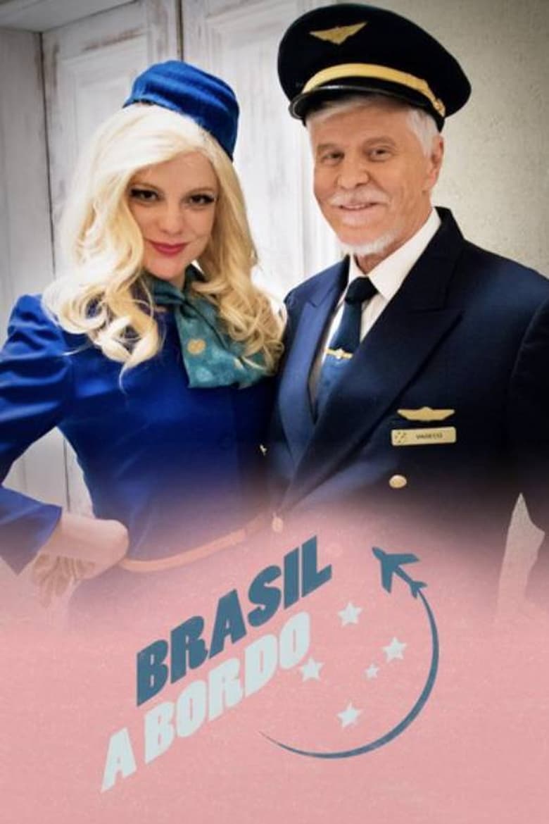 Poster of Episodes in Brasil A Bordo - Season 1 - Season 1