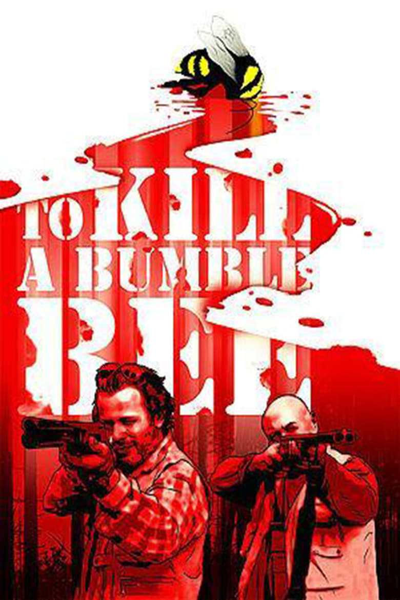 Poster of To Kill a Bumblebee