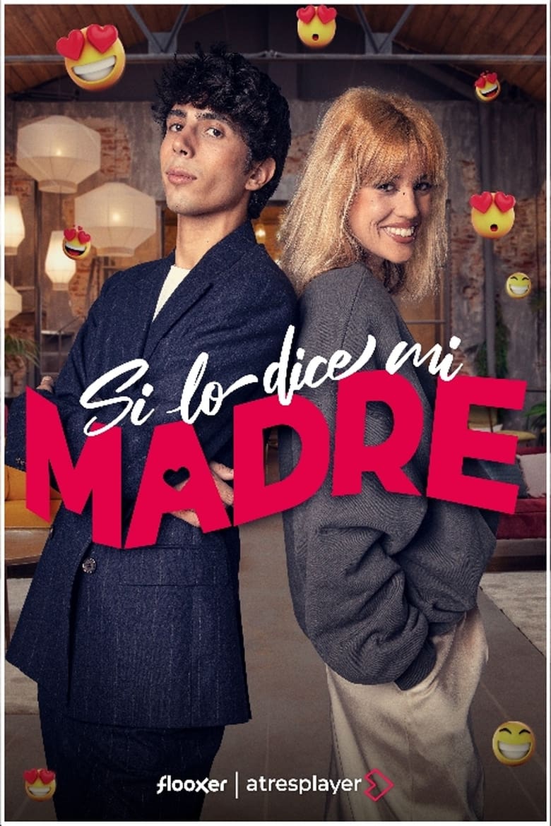 Poster of Episodes in Si Lo Dice Mi Madre - Season 1 - Season 1