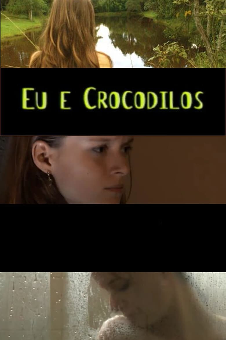 Poster of Me and the Crocodiles