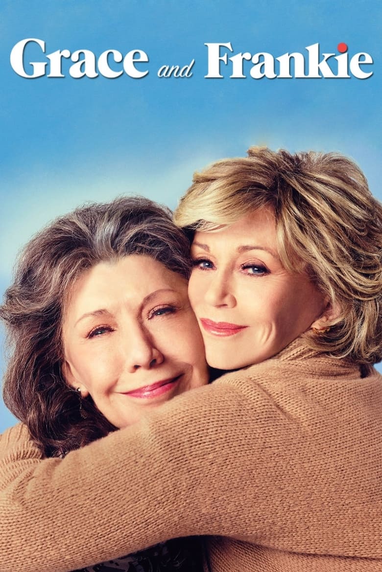 Poster of Cast and Crew in Grace And Frankie - Season 2 - Episode 10 - The Loophole