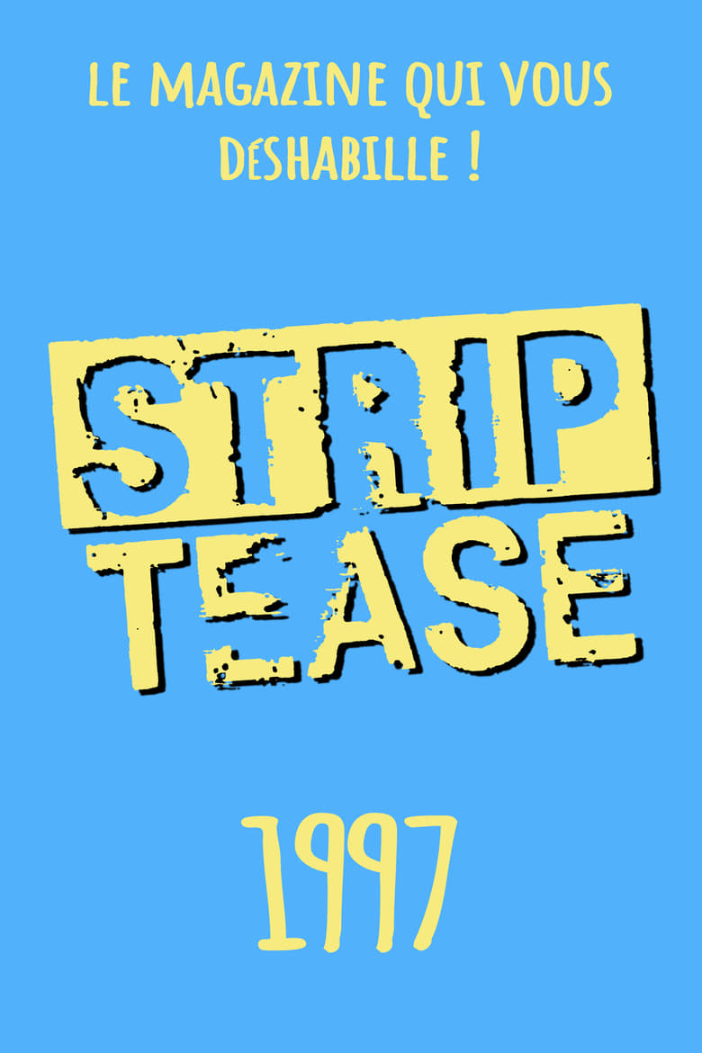 Poster of Episodes in Strip Tease - Season 13 - Season 13