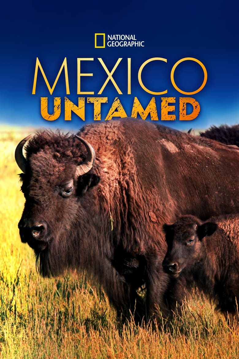 Poster of Mexico Untamed