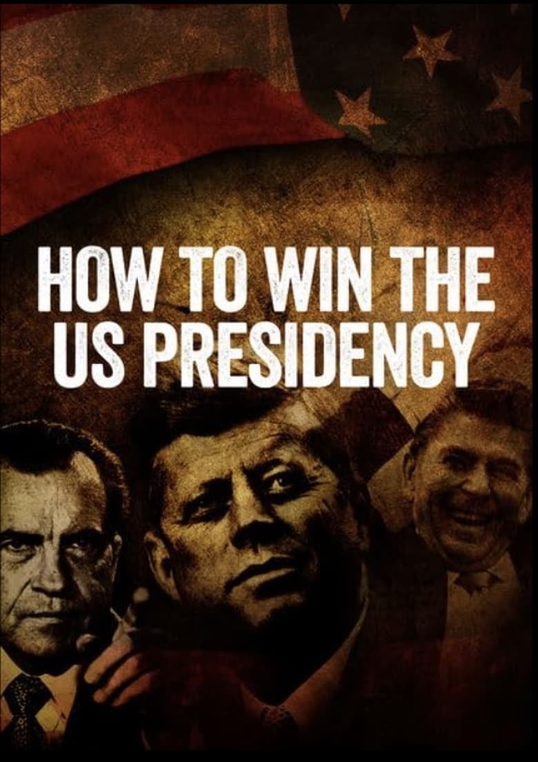 Poster of How to Win the US Presidency