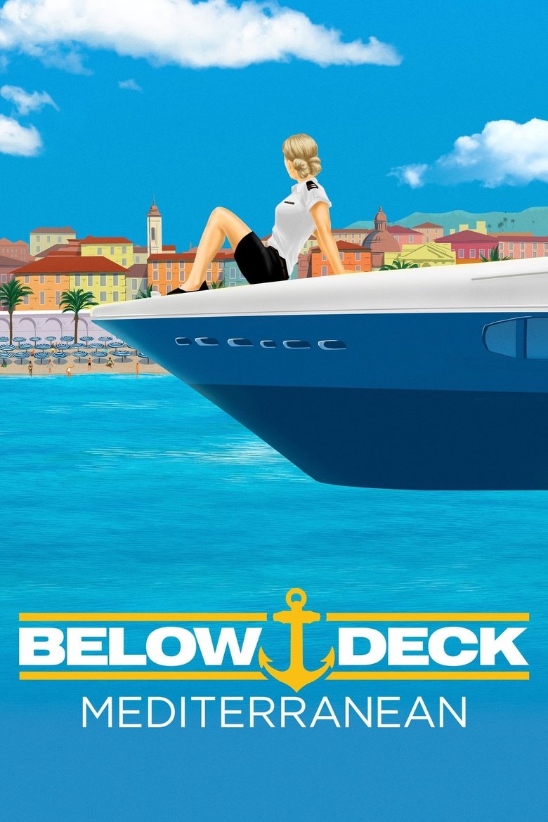 Poster of Episodes in Below Deck Mediterranean - Season 4 - Season 4