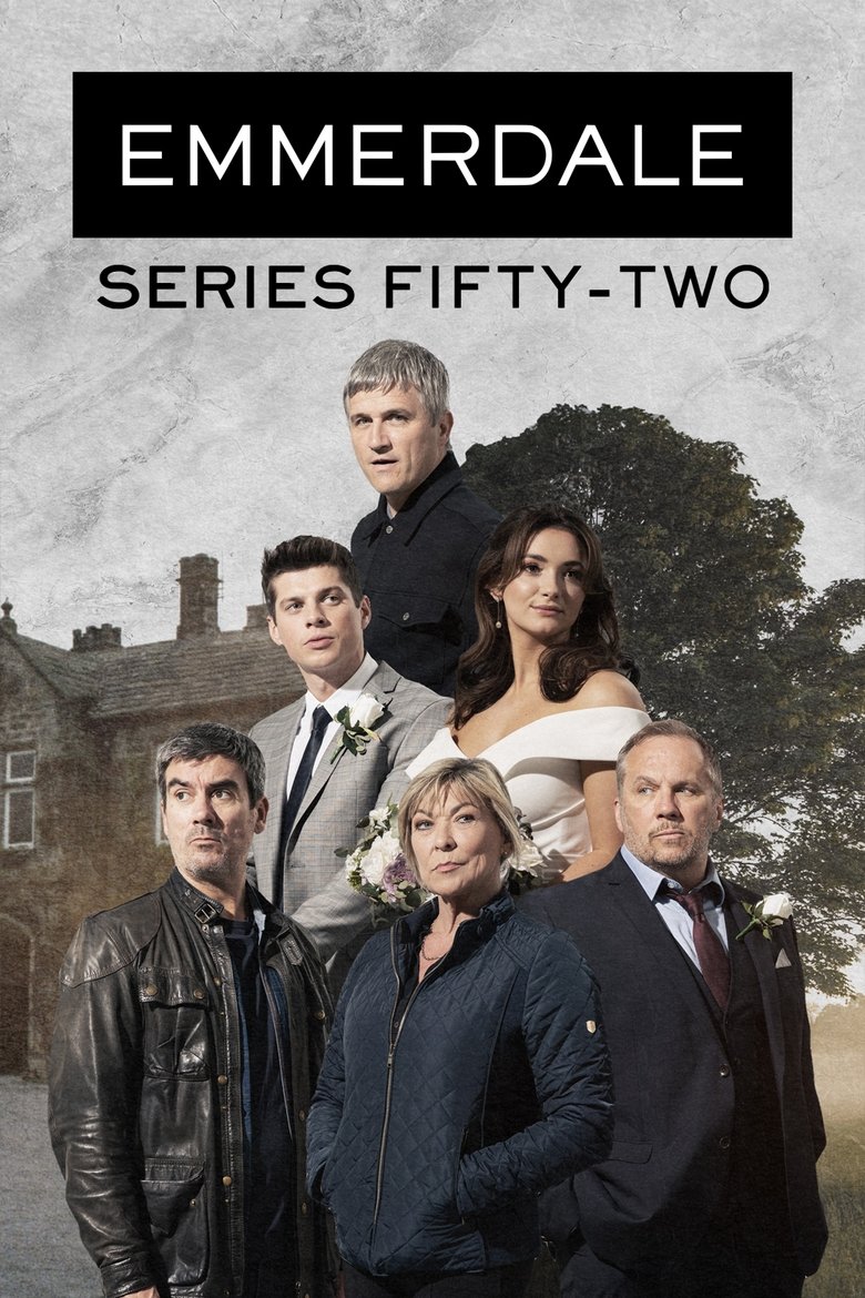 Poster of Episodes in Emmerdale - Series 52 - Series 52