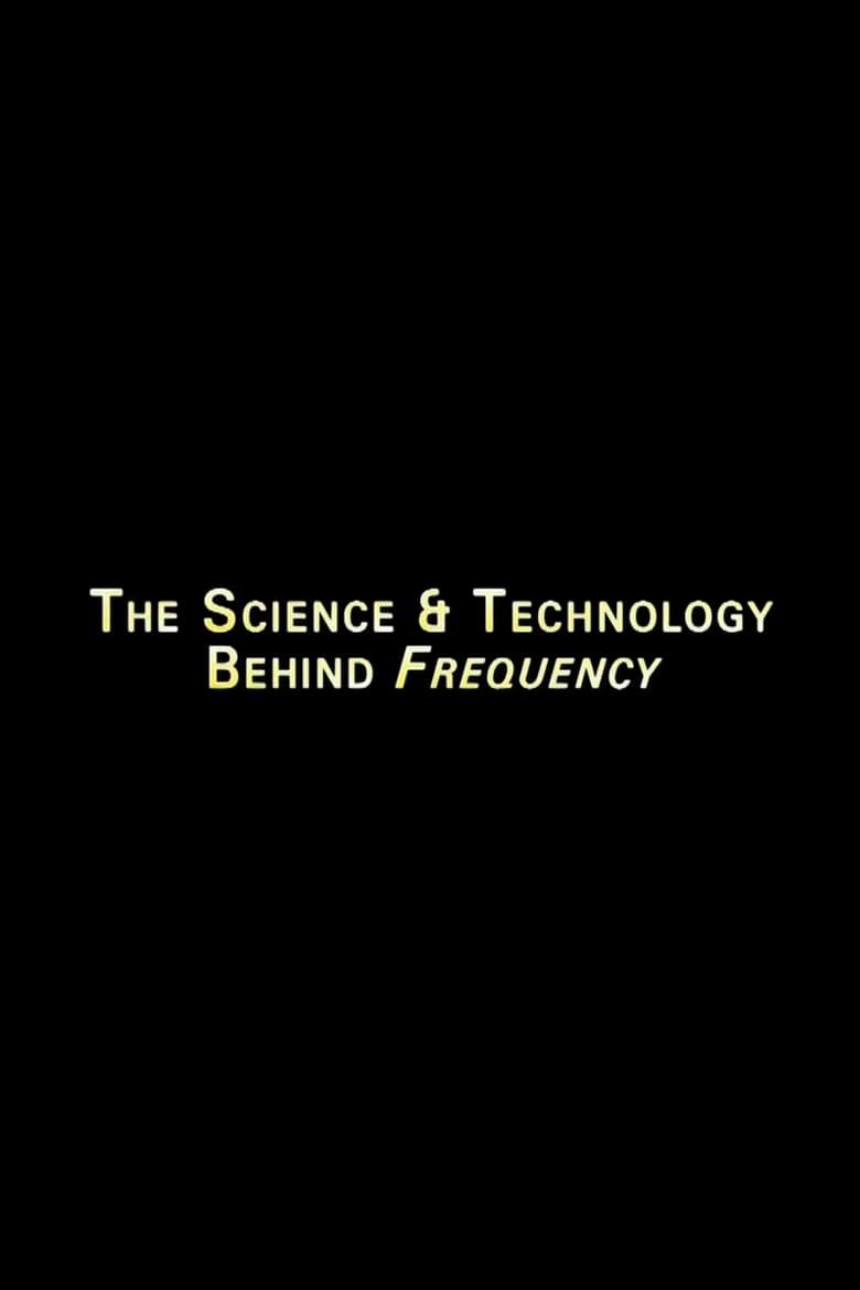 Poster of The Science And Technology Behind 'Frequency'