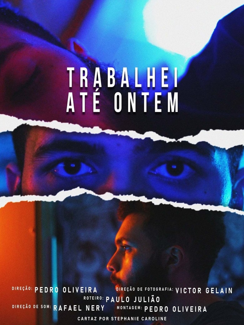 Poster of TRABALHEI ATÉ ONTEM