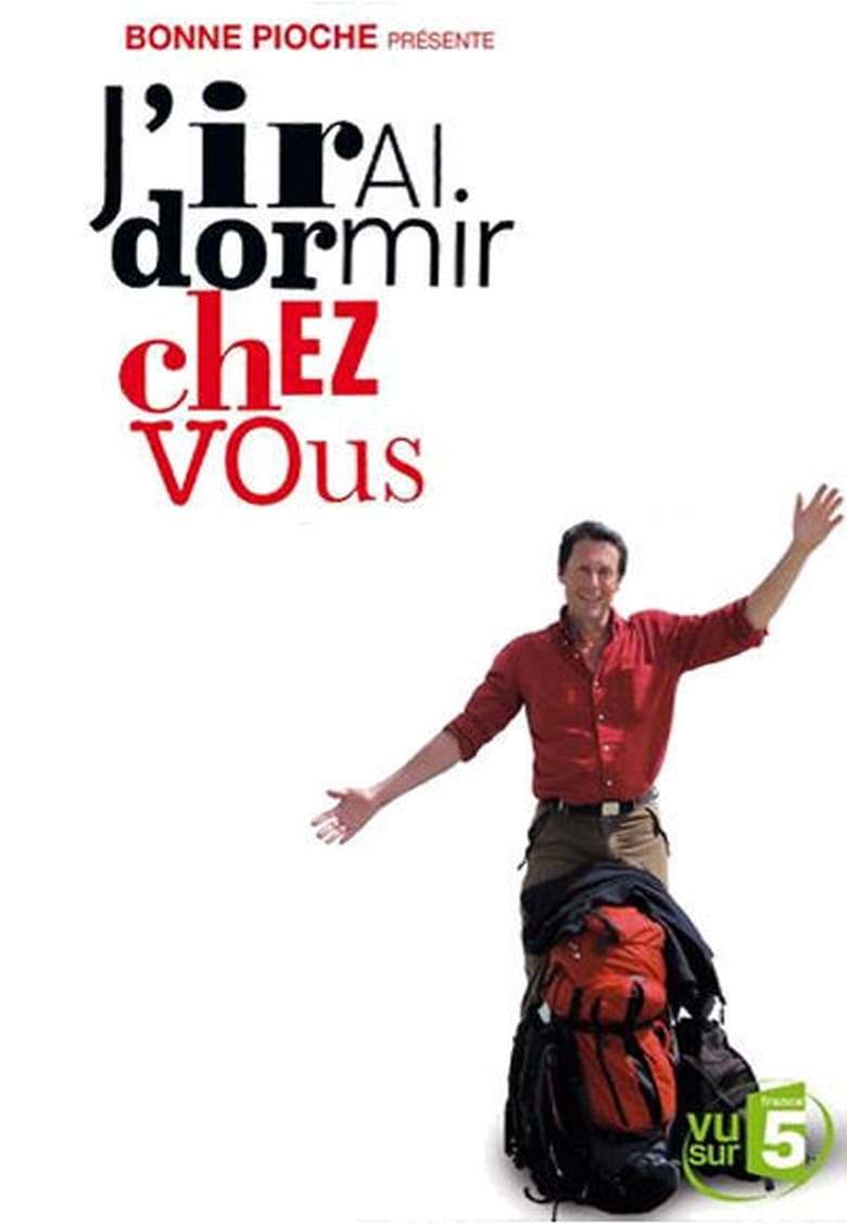 Poster of Episodes in J'irai Dormir Chez Vous - Specials - Specials