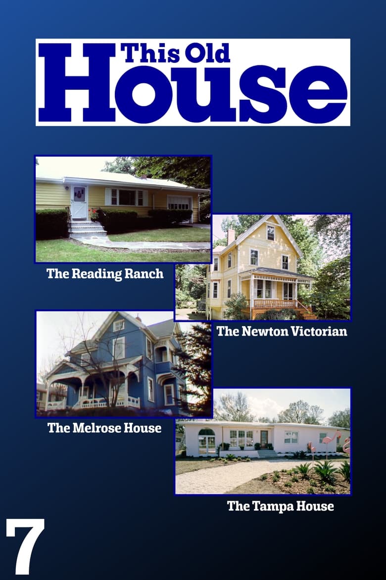 Poster of Cast and Crew in This Old House - Season 7 - Episode 3 - The Newton Cottage - 3