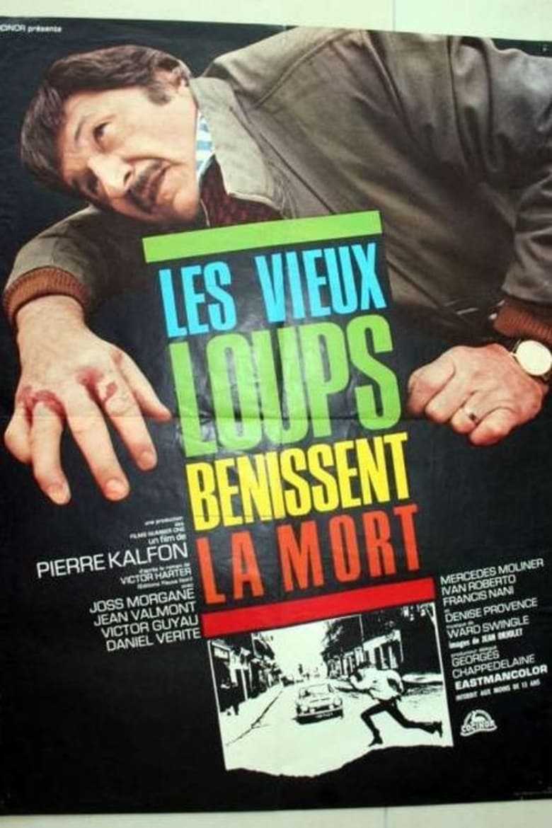 Poster of Les vieux loups bénissent la mort