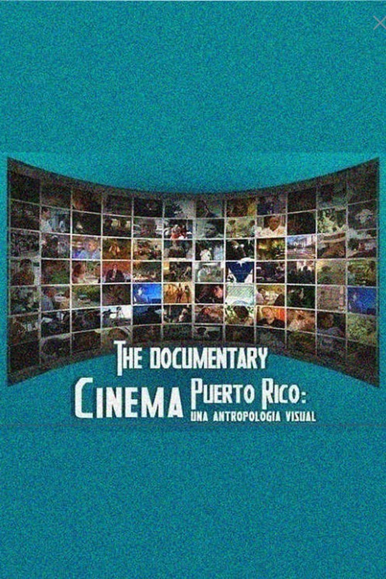 Poster of Cinema Puerto Rico: una antropología visual