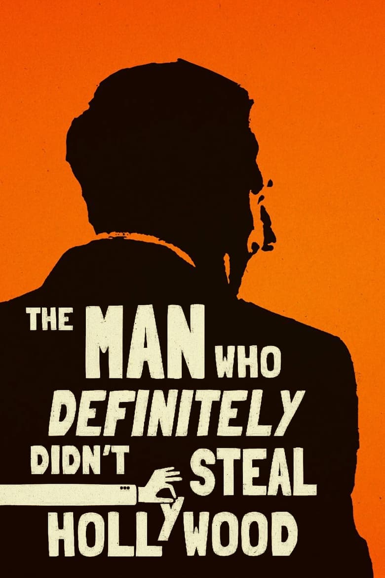 Poster of The Man Who Definitely Didn't Steal Hollywood