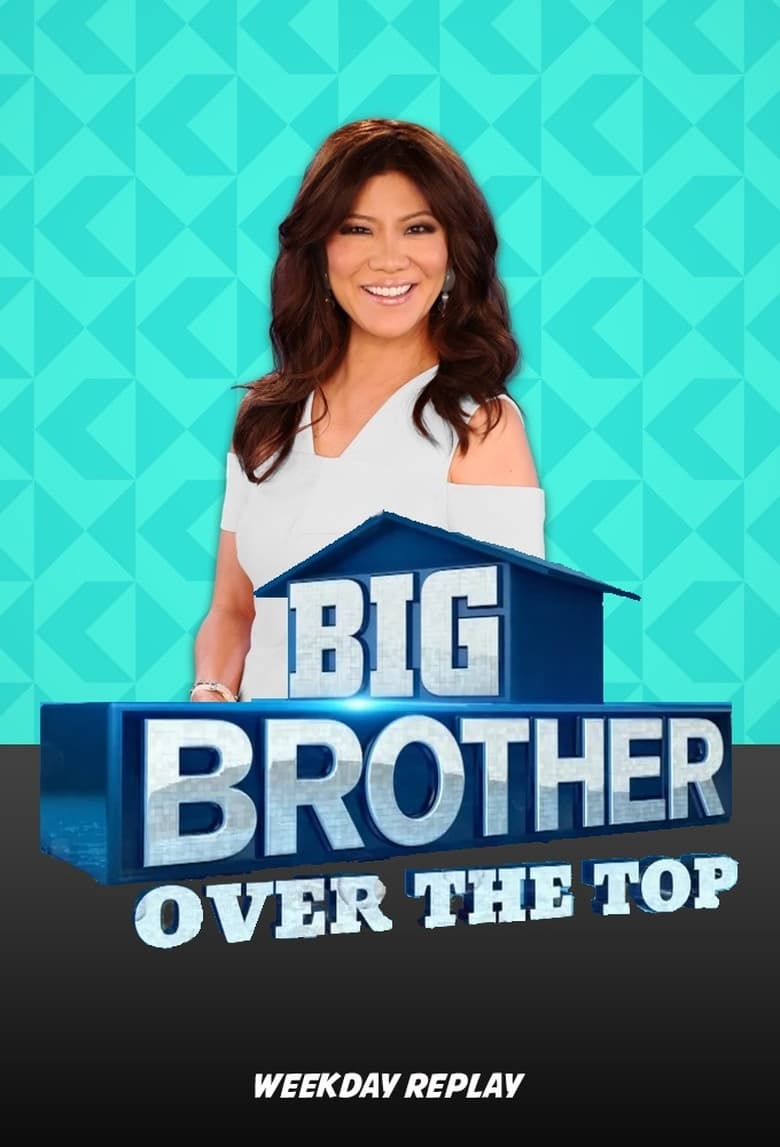 Poster of Episodes in Big Brother  Over The Top - Specials - Specials